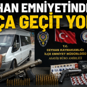 Ceyhanda emniyet deneyimi