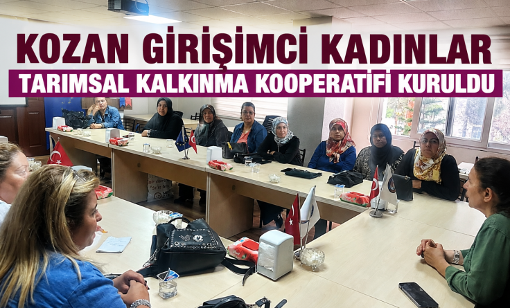 Kozan’da Kadın Emeğine Kooperatif Desteği