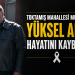 Yüksel Akıl Kalp Krizine Yenik Düştü