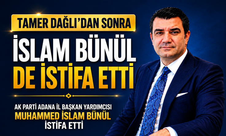İslam Bünül de istifa etti