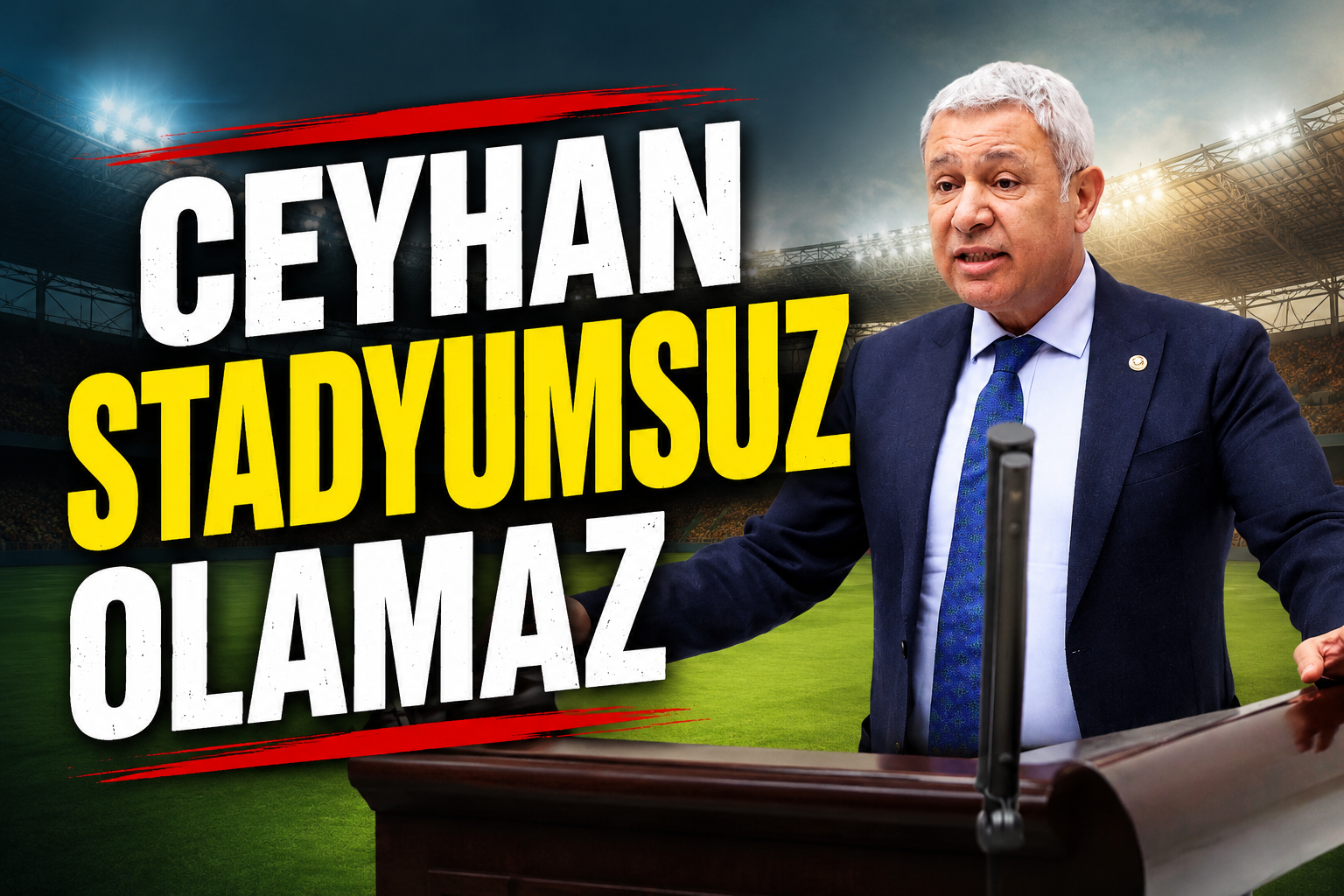 Ceyhan stadyumsuz olamaz