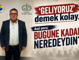 ‘Geliyoruz’ demekle olmuyor!