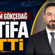 AK Parti Seyhan İlçe Başkanı İbrahim Gökçedağ Görevinden Ayrıldı