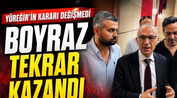 Yüreğirde Karar Değişmedi