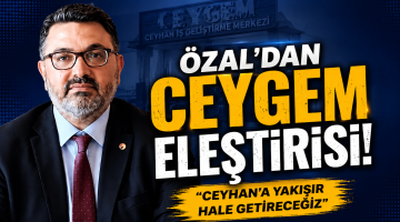 Özal’dan Ceygem eleştirisi