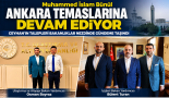 Bünül’ün Ankara mesaisi