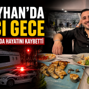 Ceyhan’da acı gece
