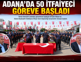 50 itfaiyeci göreve başladı