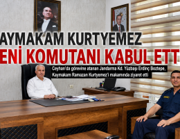 Kaymakam Yeni yüzbaşıyı kabul etti