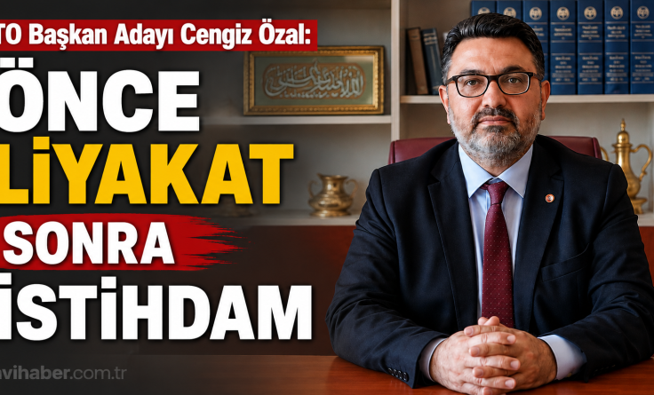 Özal’dan Liyakat vurgusu
