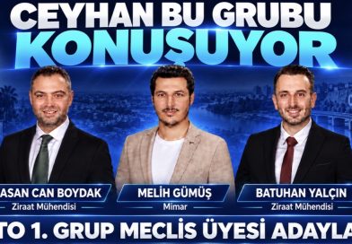 CEYHAN BU GRUBU KONUŞUYOR CEYHAN BU GRUBU KONUŞUYOR