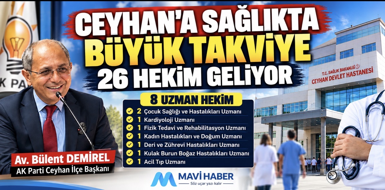 26 Hekim Ceyhan’a geliyor