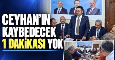 Ceyhan’ın kaybetme zamanı yok Ceyhan’ın kaybetme zamanı yok