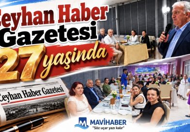 Ceyhan Gazetesi 27 yaşında Ceyhan Gazetesi 27 yaşında