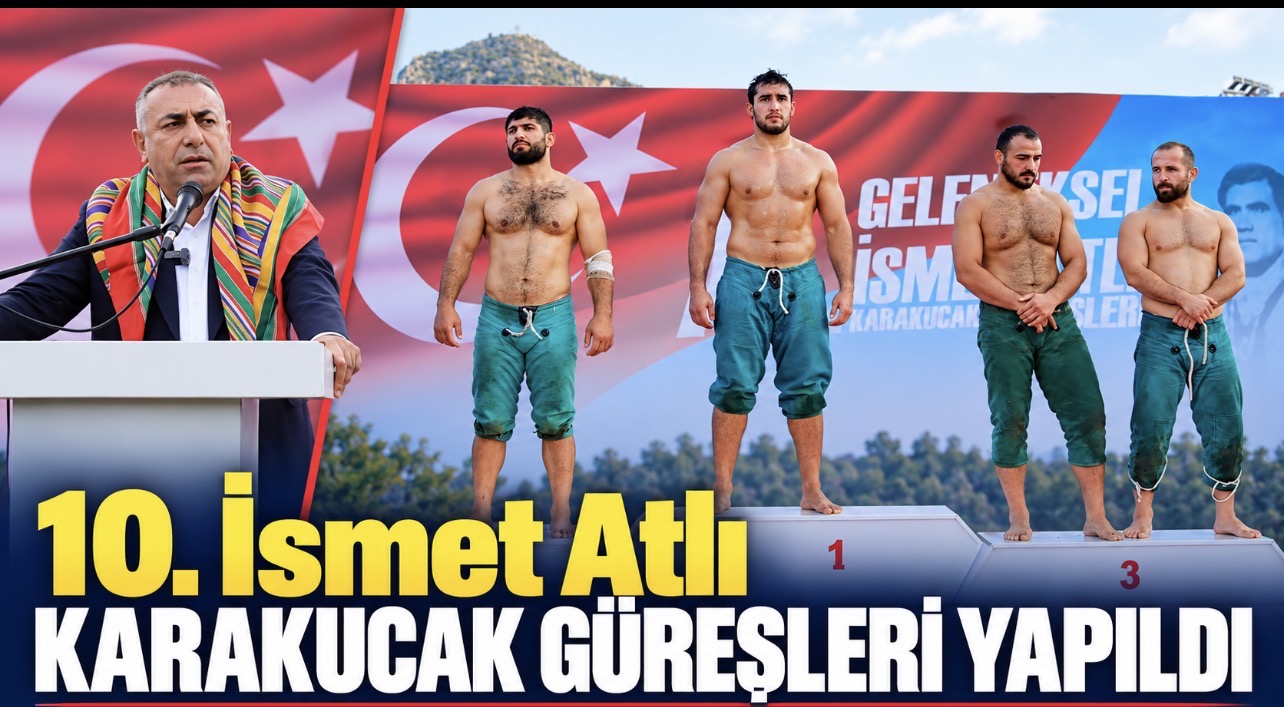 İsmet Atlı Karakucak Güreşleri yapıldı
