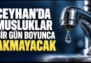 Sular akmayacak