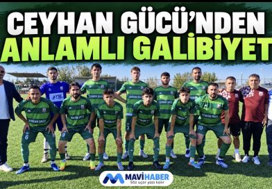 Ceyhan Gücü’nden anlamlı galibiyet